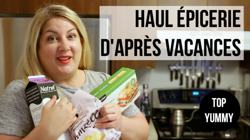 Haul épicerie d'après vacances