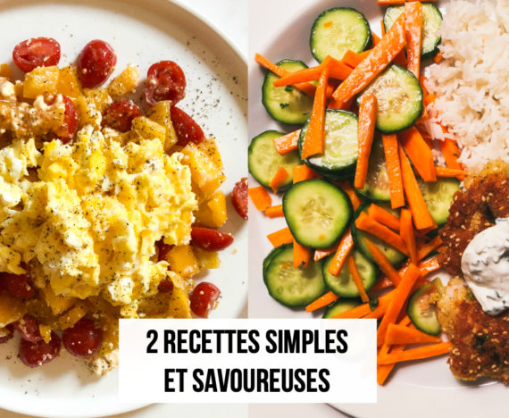 deux recettes simples et savoureuses sur Top Yummy