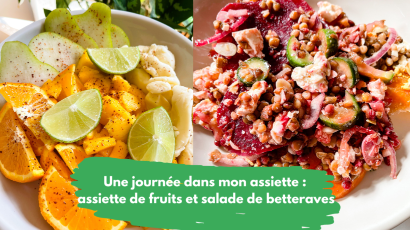 Une njournée dans mon assiette