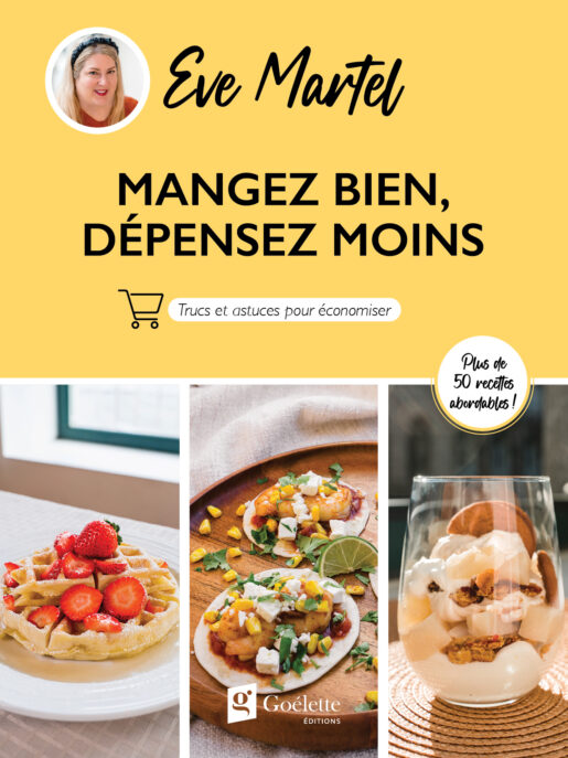 Mangez bien dépensez moins par Eve Martel - Livre de recettes pas chères